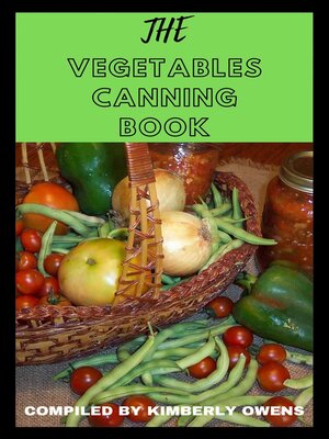 cover image of The Vegetables Canning Book